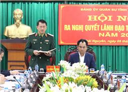 Đảng ủy Quân sự tỉnh Thái Nguyên ra Nghị quyết lãnh đạo thực hiện nhiệm vụ năm 2025